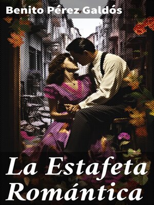 cover image of La Estafeta Romántica